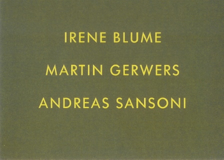 1991 Irene Blume - Martin Grawers - Andreas Sansoni a